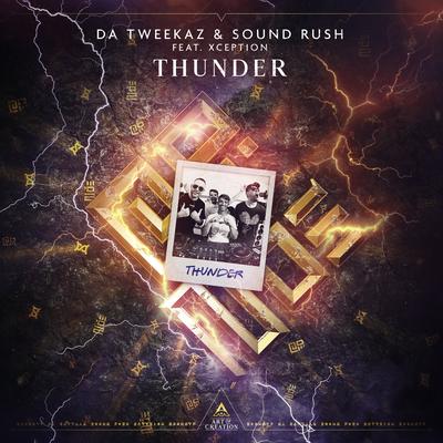 Thunder By Da Tweekaz, Sound Rush, XCEPTION's cover