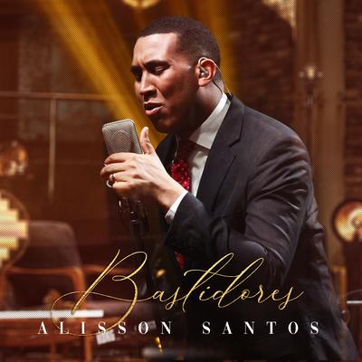 Bastidores By Alisson Santos's cover