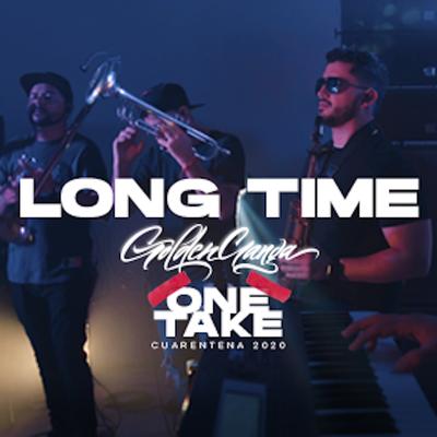 Long Time (One Take Cuarentena 2020)'s cover