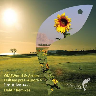 I'm Alive (DelAir Remixes)'s cover