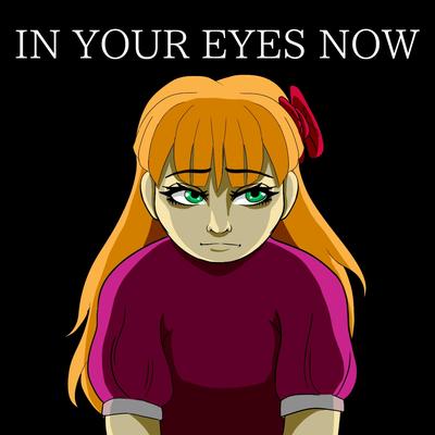 In Your Eyes Now By NightCove_thefox's cover