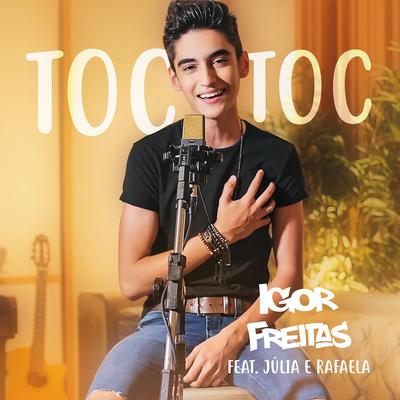 Toc Toc By Igor Freitas, Júlia & Rafaela's cover
