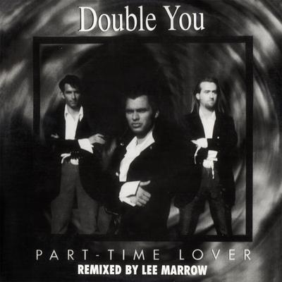 Part-Time Lover (Dub - All Mix) By Double You's cover