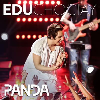 Panda (Ao Vivo) By Edu Chociay's cover