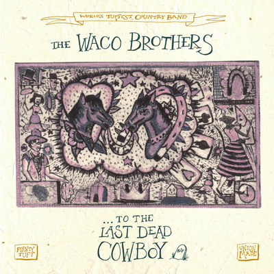 Geronimo By Waco Brothers's cover