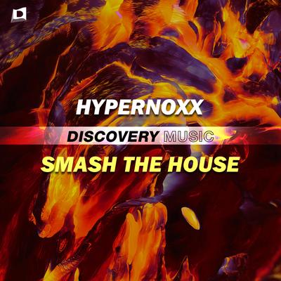 Smash The House (Radio Edit)'s cover
