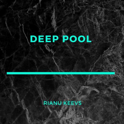 Deep Pool (Original Mix)'s cover