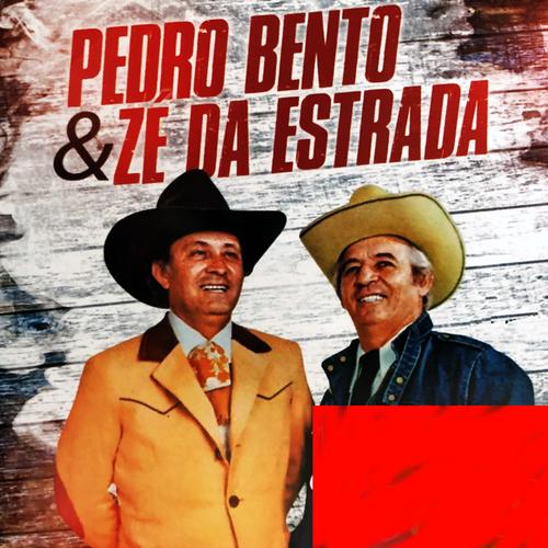 Pedro Bento & Zé Da Estrada's cover