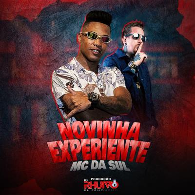 Novinha Experiente By DJ Rhuivo, Mc Da Sul's cover