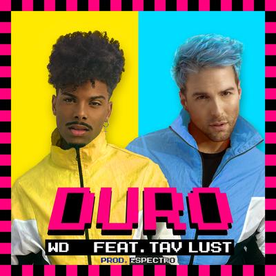 Duro By Tav Lust, WD's cover