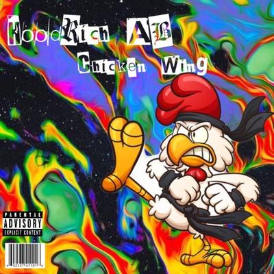 Chicken Wing By Hoodrich AB's cover