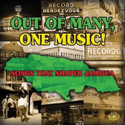 Out of Many, One Music! Songs That Shaped Jamaica's cover
