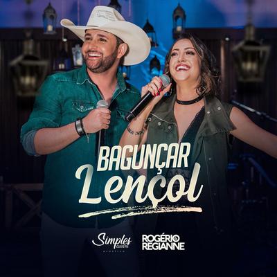 Bagunçar Lençol (Simples Assim Acústico) By Rogério e Regianne's cover