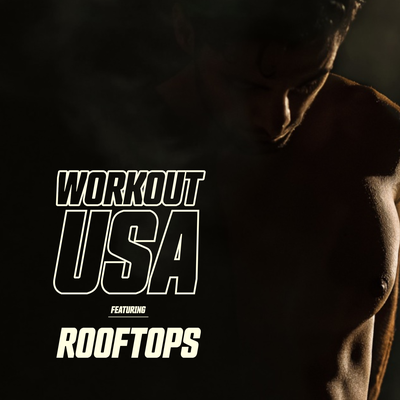 Workout USA Featuring "Rooftops"'s cover