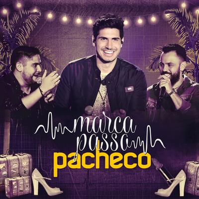 Marcapasso (Ao Vivo) By Pacheco, Jorge & Mateus's cover