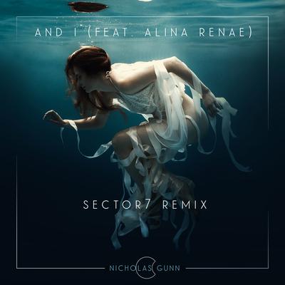 And I - Sector7 Remix's cover