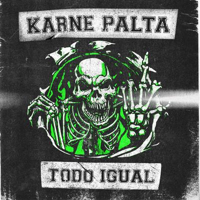 Todo igual By Karne Palta's cover