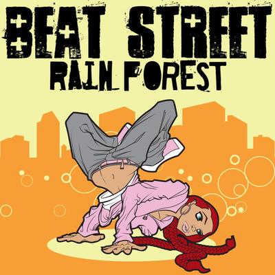 Rain Forest By Beat Street's cover