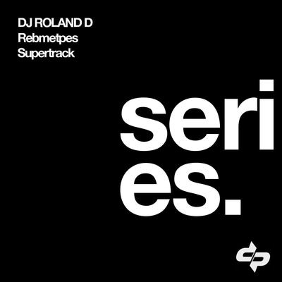 DJ Roland D's cover