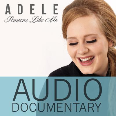Adele; Someone Like Me By EntertainMe's cover