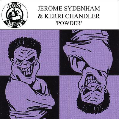 Powder (Demo Mix) By Jerome Sydenham, Kerri Chandler's cover