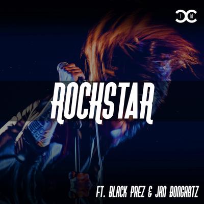 Rockstar (Shout Version) By DCCM, Black Prez, Jan Bongartz's cover