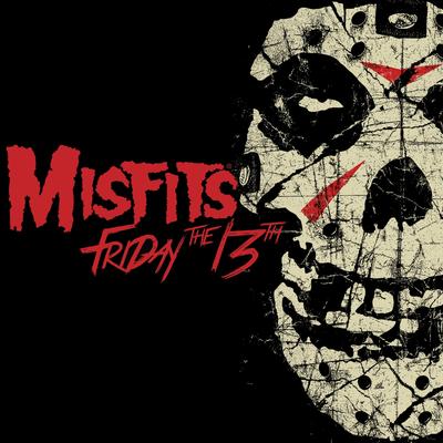 Friday the 13th By The Misfits's cover