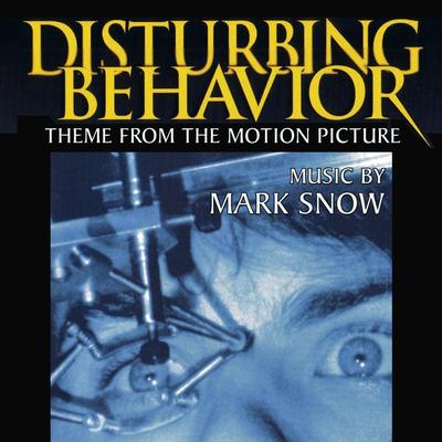 Disturbing Behavior: Theme from the Motion Picture's cover