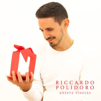 Adeste Fideles (Acappella Version) By Riccardo Polidoro's cover