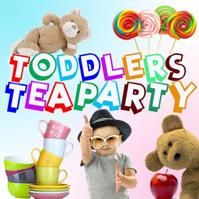 Toddlers Tea Party's cover