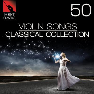 50 Violin Songs: Classical Collection's cover