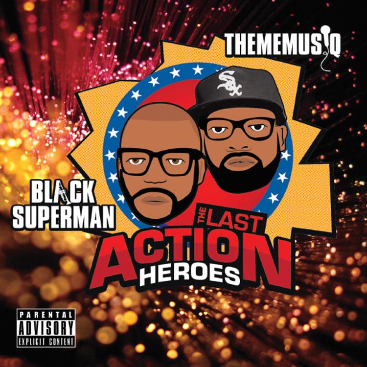 Black Superman & Thememusiq-the Last Action Heroes's avatar image