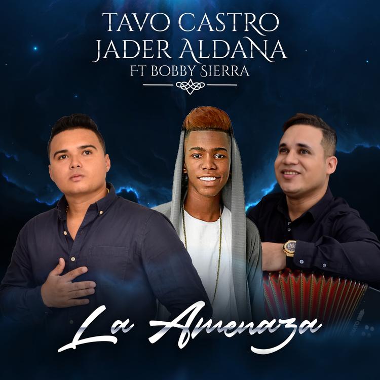 Tavo Castro & Jader Aldana's avatar image