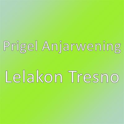Lelakon Tresno's cover