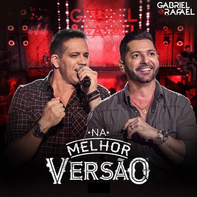 2 Taças e 1 Vinho (Ao Vivo) By Gabriel e Rafael's cover