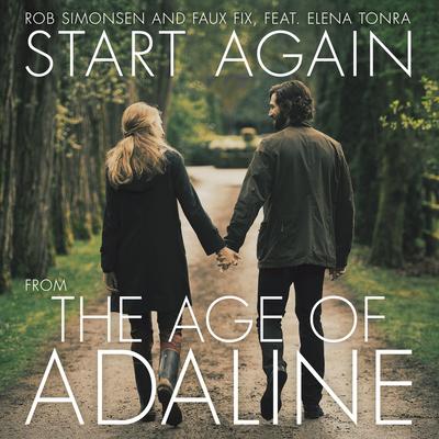 Start Again - Single from the Age of Adaline (Original Motion Picture Score) [feat. Elena Tonra]'s cover