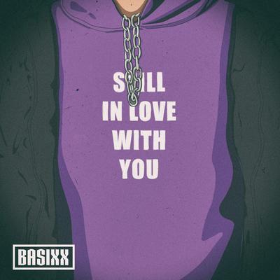 Still in Love with You By Basixx, Eyre's cover