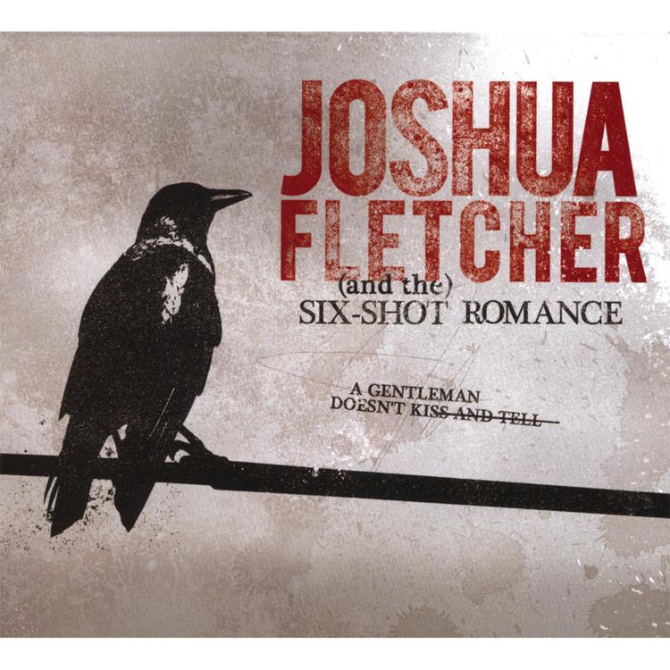 Joshua Fletcher and the Six-Shot Romance's avatar image