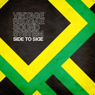 Side to Side By Vintage Reggae Soundsystem's cover