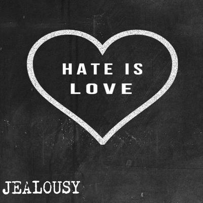 Hate Is Love's cover