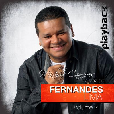 Minhas Canções na Voz de Fernandes  Lima, Vol. 2 (Playback)'s cover
