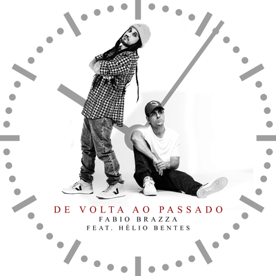 De Volta para o Passado By Fabio Brazza, Hélio Bentes's cover