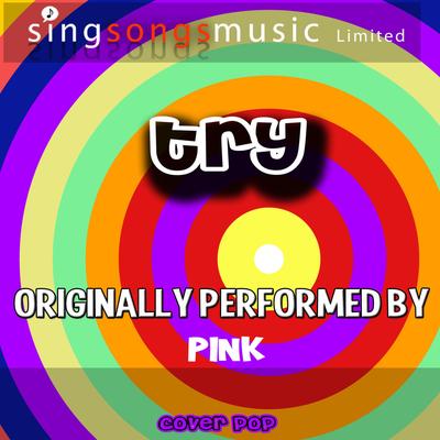 Try (Originally Performed By Pink) [Karaoke Instrumental Version]'s cover