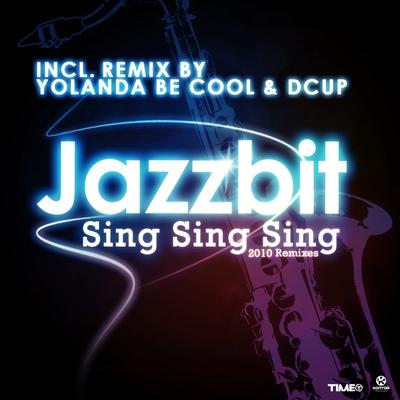 Sing Sing Sing (Yolanda Be Cool & Dcup Edit) By Jazzbit's cover