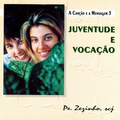 Nova Geração By Pe. Zezinho, SCJ's cover