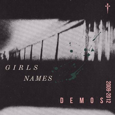 The Tip of Your Tongue (Ad Hoc Demos 2010) By Girls Names's cover