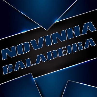 Novinha Baladeira By Mc G4's cover