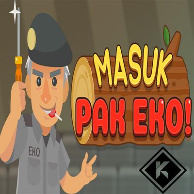 Masuk Pak Eko!! (Funkot Mix)'s cover