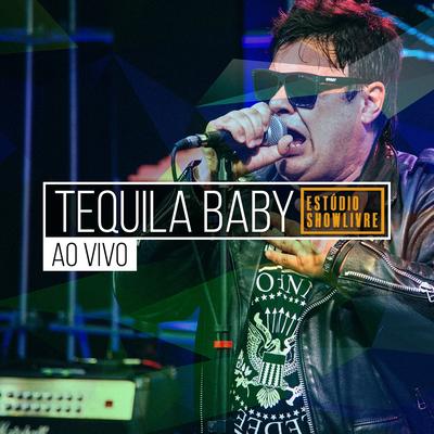 Sexo, Algemas e Cinta-Liga (Ao Vivo) By Tequila Baby's cover