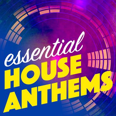 Essential House Anthems's cover